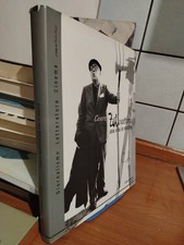 Cesare Zavattini UNA VITA IN MOSTRA Giornalismo Letteratura Cinema Ed. Bora 1997