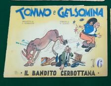 Tonino e Gelsomina - N°1 il bandito cerbottana - editrice IL CARRO 1946