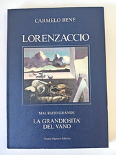 LORENZACCIO - CARMELO BENE - NOSTRA SIGNORA EDITRICE - PRIMA EDIZIONE 1986