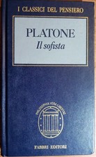 I Classici del pensiero Filosofia Platone Il Sofista 1996 Fabbri Editori