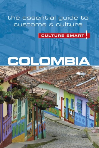 Colombia culture smart - smart!, by