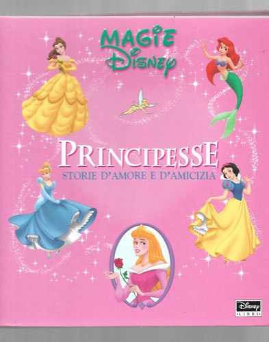 Principesse storie amore e - principesse, d'amore