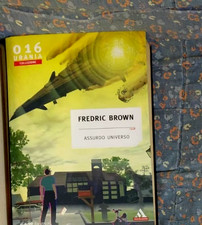 "Assurdo universo" di Fredric