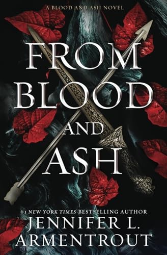 From blood and - ash, by