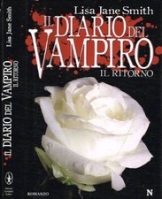 Il ritorno. Il diario del vampiro. Smith Lisa Jane. 2009. IIED.