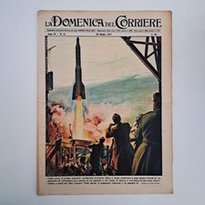 domenica del corriere 1957 n°42 ● LANCIO DELLO SPUTNIK PRIMO SATELLITE