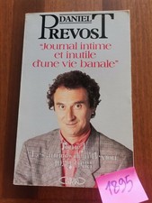 Prevost Journal intime et inutile d'une vie banale  1001895