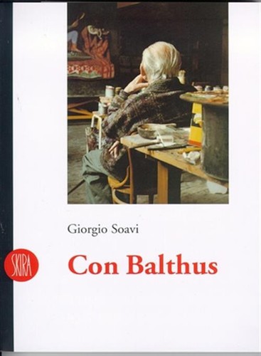 Con balthus giorgio soavi - giorgio,