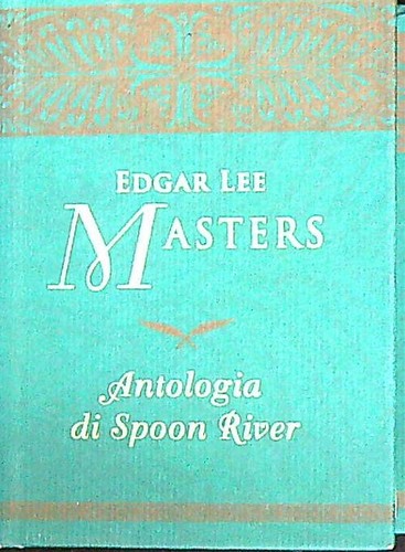 Antologia spoon river - river., in