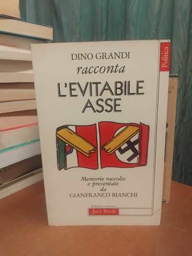 Dino grandi racconta - grandi,