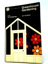 Greenhouse Gardening (Leisure