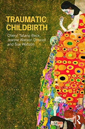 Traumatic childbirth - childbirth,