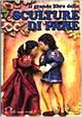 Grande libro delle - libro, sculture