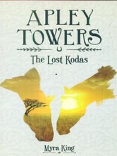 APLEY TOWERS: THE LOST KODAS LIBRI IN LINGUA KING, MYRA SWEET CHERRY 2015