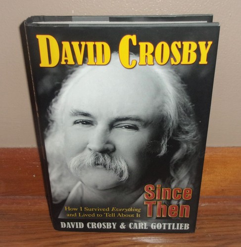 David crosby since then - crosby-since, how