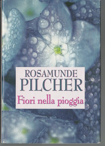 Rosamunde pilcher fiori - pilcher,