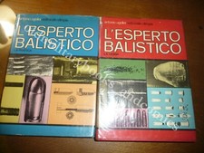 L'ESPERTO BALISTICO LA PRATICA-LA TEORIA  2 Voll. ANTONIO UGOLINI IMPORTANTI VOL