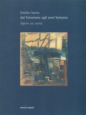 EMILIO NOTTE DAL FUTURISMO