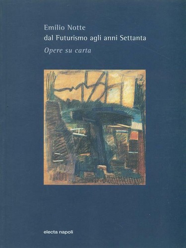 Emilio notte dal - notte, futurismo
