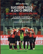 Succede solo a chi ci crede