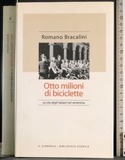 OTTO MILIONI DI BICICLETTE