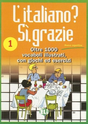 Italiano grazie book 1 - si,, grazie: