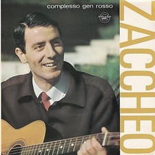 Gen Rosso  # Zaccheo/Tu non passare #   VINILE 45giri USATO COME NUOVO