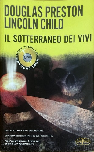 Sotterraneo dei vivi - il,