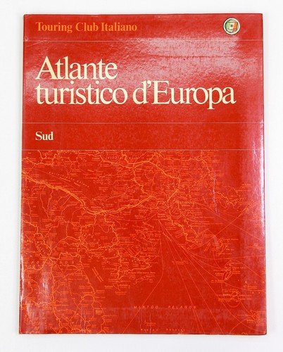 Atlante turistico europa sud - atlante,