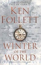 Winter of the World (Century of Giants Trilogy) By Ken Follett. 9780230710108