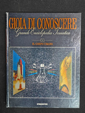 LIBRO GIOIA DI CONOSCERE GRANDE ENCICLOPEDIA TEMATICA 1 IL CORPO UMANO