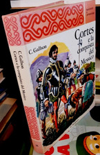 CORTES E LA CONQUISTA DEL