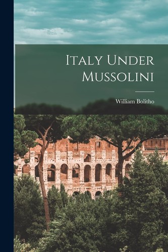 Italy under mussolini - italy,