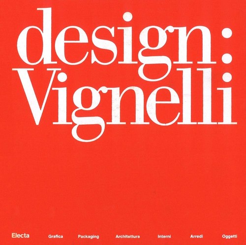Design vignelli ediz - vignelli., a