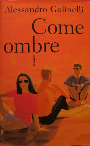 Come ombre alessandro - come,