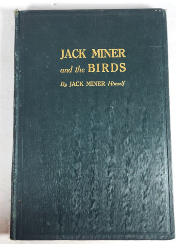 Jack miner and - jack, the