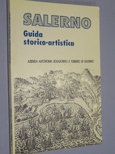 SALERNO GUIDA STORICO ARTISTICA  Adriano Caffaro Francesco Coiro Pietro Ferraiol