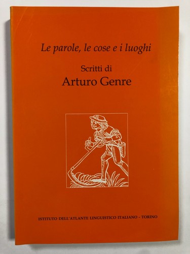 Parole cose e i luoghi - parole,,