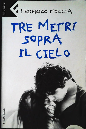 Tre metri sopra cielo - sopra,