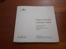 Eugenio Amadori caricature a teatro del 1987 Teatro Comunale di Bologna usato