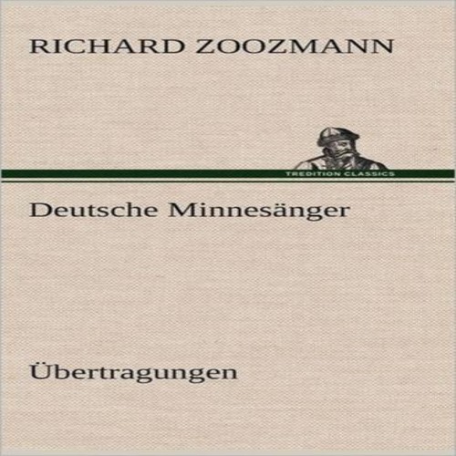 Deutsche minnesanger - deutsche,