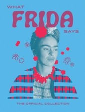What Frida Kahlo Says Hardie