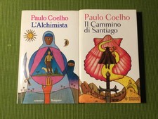 Paulo Coelho L'ALCHIMISTA + IL CAMMINO DI SANTIAGO Bompiani 2005 e 2004 mai lett