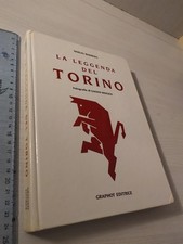 Sergio Barbero - La leggenda del Torino - Graphot 1993 - COPERTINA RIGIDA