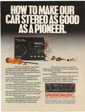 Vintage Print Ad Sparkomatic Audio - How To Make A Car Stereo As Good As Pioneer