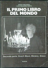 IL PRIMO LIBRO DEL MONDO PINCHERLE MARIO - PALAZZINI FINETTI LUIGI FILELFO 1977