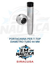 PORTACANNA PER T TOP DIAMETRO TUBO 44 MM PER BARCA GOMMONE