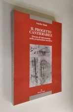 Amelia Mutti - Il progetto cantierabile. Kappa 1999