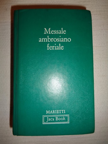 Messale ambrosiano feriale - ambrosiano,