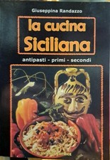 Libro La cucina Siciliana " Giuseppina Randazzo " Antares editrice